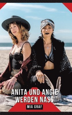 bokomslag Anita und Angie werden nass