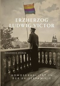 bokomslag Erzherzog Ludwig Victor