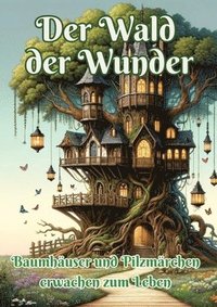 bokomslag Der Wald der Wunder