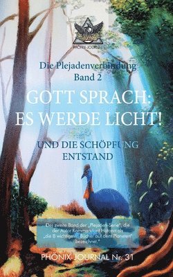 Gott Sprach: Es Werde Licht!: Und Die Schöpfung Entstand 1