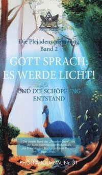 bokomslag Gott Sprach: Es Werde Licht!: Und Die Schöpfung Entstand
