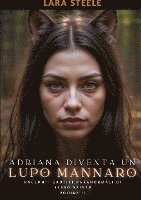 bokomslag Adriana diventa un Lupo Mannaro