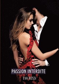 bokomslag Passion Interdite