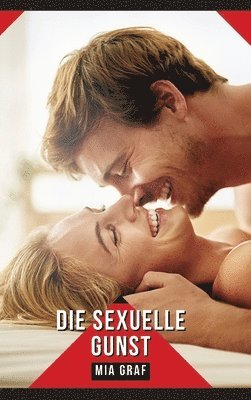 bokomslag Die sexuelle Gunst