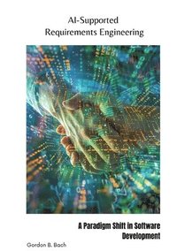 bokomslag AI-Supported  Requirements Engineering