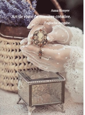 bokomslag Art de vivre de manière créative.