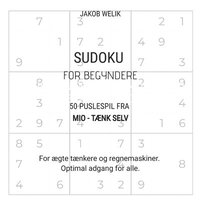 bokomslag Sudoku for begyndere - 50 puslespil fra Mio - tænk selv: For ægte tænkere og regnemaskiner. Optimal adgang for alle.