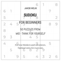 bokomslag Sudoku for beginners - 50 puzzles from Mio - think for yourself