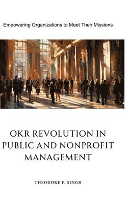 bokomslag OKR Revolution in Public and Nonprofit Management