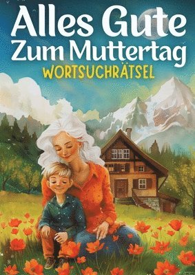 bokomslag Alles Gute zum Muttertag - Wortsuchrätsel | muttertagsgeschenk