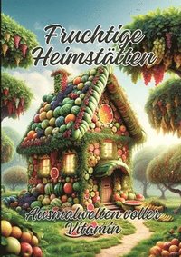 bokomslag Fruchtige Heimstätten