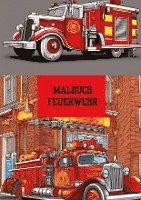 bokomslag Bilderbuch / Malbuch Feuerwehr