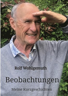 bokomslag Beobachtungen: Meine Kurzgeschichten