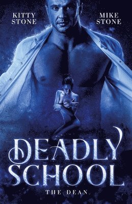 Deadly School - The Dean: Dark Romance 1