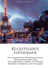 bokomslag KI-gesteuerte Fotografie