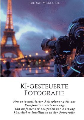 bokomslag KI-gesteuerte Fotografie