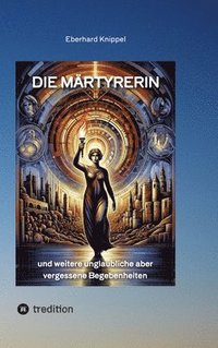bokomslag Die Märtyrerin