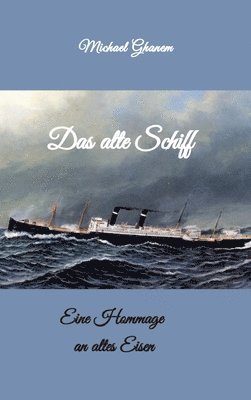 bokomslag Das alte Schiff