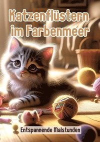 bokomslag Katzenflüstern im Farbenmeer