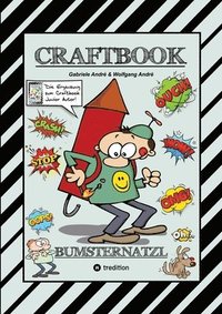 bokomslag Craftbook - Cartoon Lernhilfe Für Kurzgeschichten - Witzige Themen Mit Pauli Polterer - Konzentrationsübungen: Bumsternatzl