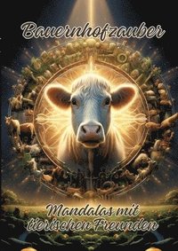 bokomslag Bauernhofzauber: Mandalas mit tierischen Freunden