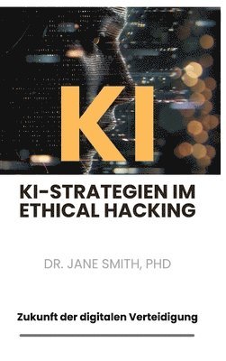 bokomslag KI-Strategien  im Ethical Hacking