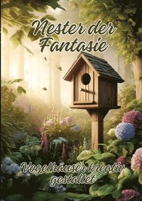 bokomslag Nester der Fantasie