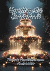 bokomslag Quellen der Schönheit