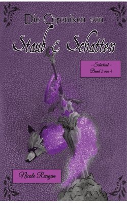 Die Chroniken von Staub und Schatten 1