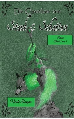 Die Chroniken von Staub und Schatten 1