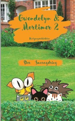 bokomslag Gwendolyn & Mortimer 2: Der Smaragdring