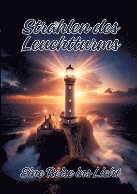 bokomslag Strahlen des Leuchtturms