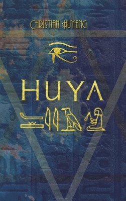 bokomslag Huya - der Ermittler des Pharaos