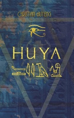 bokomslag Huya - der Ermittler des Pharaos: Die Toten von Theben - Tod im Tal der Könige