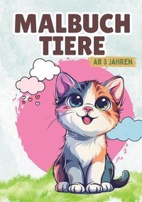 bokomslag Tier Malbuch: Süße Tiere. Zauberhaftes Malbuch Tiere- Ab 3 Jahren. Tiermalbuch. Mein erstes Malbuch Tiere.