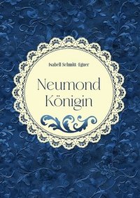 bokomslag Neumondkönigin