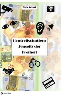 bokomslag Kontrollschatten: Jenseits der Freiheit