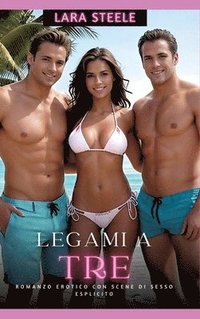 bokomslag Legami a Tre