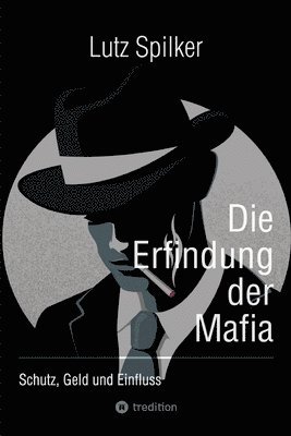 bokomslag Die Erfindung der Mafia