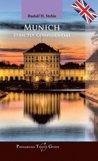 bokomslag Munich: Strictly Confidential