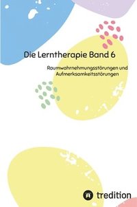 bokomslag Die Lerntherapie Band 6
