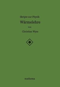 bokomslag Skripte zur Physik - Wärmelehre