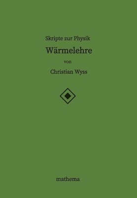 Skripte zur Physik - Wärmelehre 1