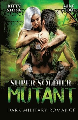 bokomslag Super Soldier - Mutant: Dark Military Romance