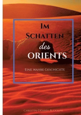 bokomslag IM SCHATTEN DES ORIENTS