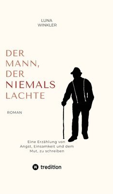 Luna Winkler - Mann, der niemals lachte, Inbunden