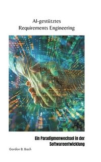 bokomslag AI-gestütztes  Requirements Engineering