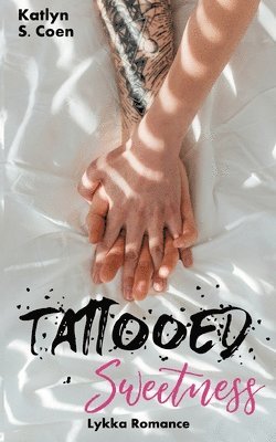 bokomslag Tattooed Sweetness