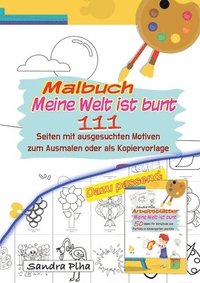 bokomslag KitaFix Malbuch Meine Welt ist bunt: 111 Seiten mit ausgesuchten Motiven zum Ausmalen oder als Kopiervorlage