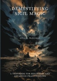 bokomslag Demystifying Sigil Magic